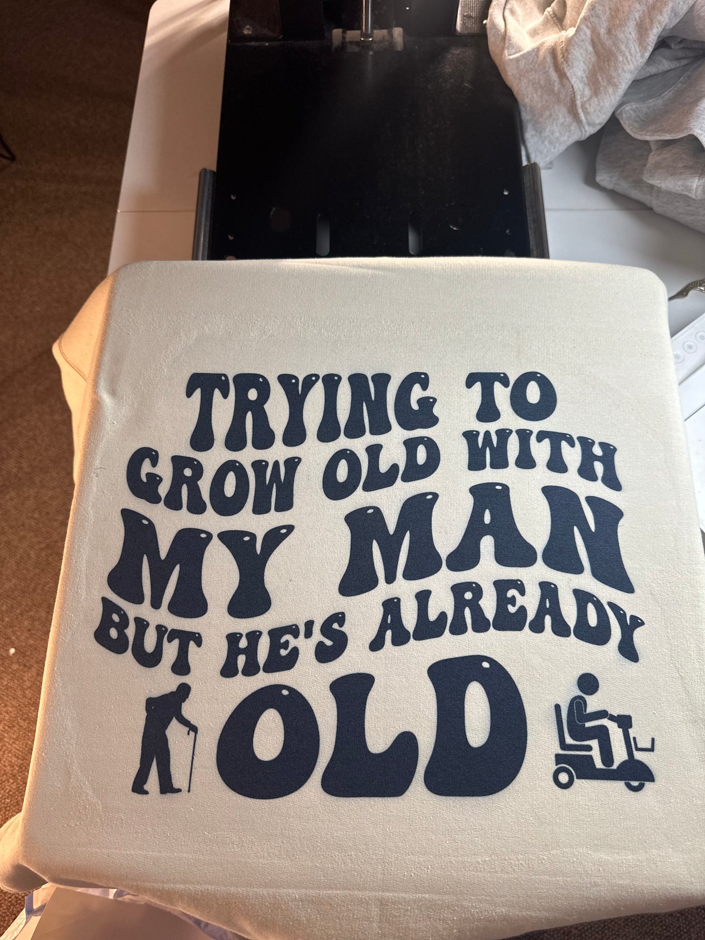 Trying to grow old crewneck