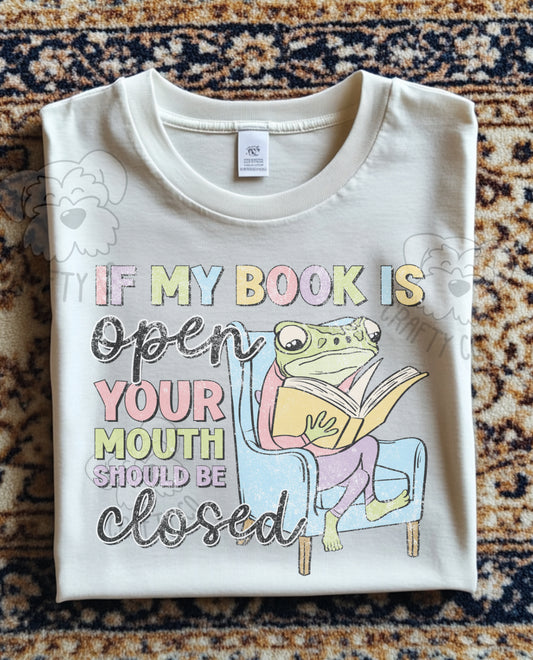 If my book is open T-shirt