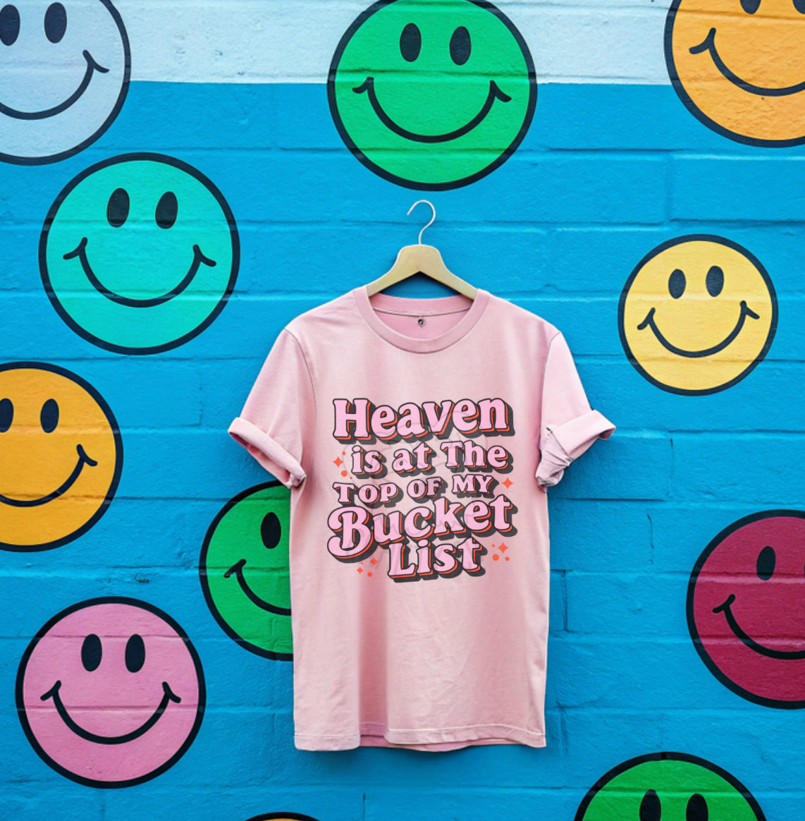 Heaven is at the top T-shirt
