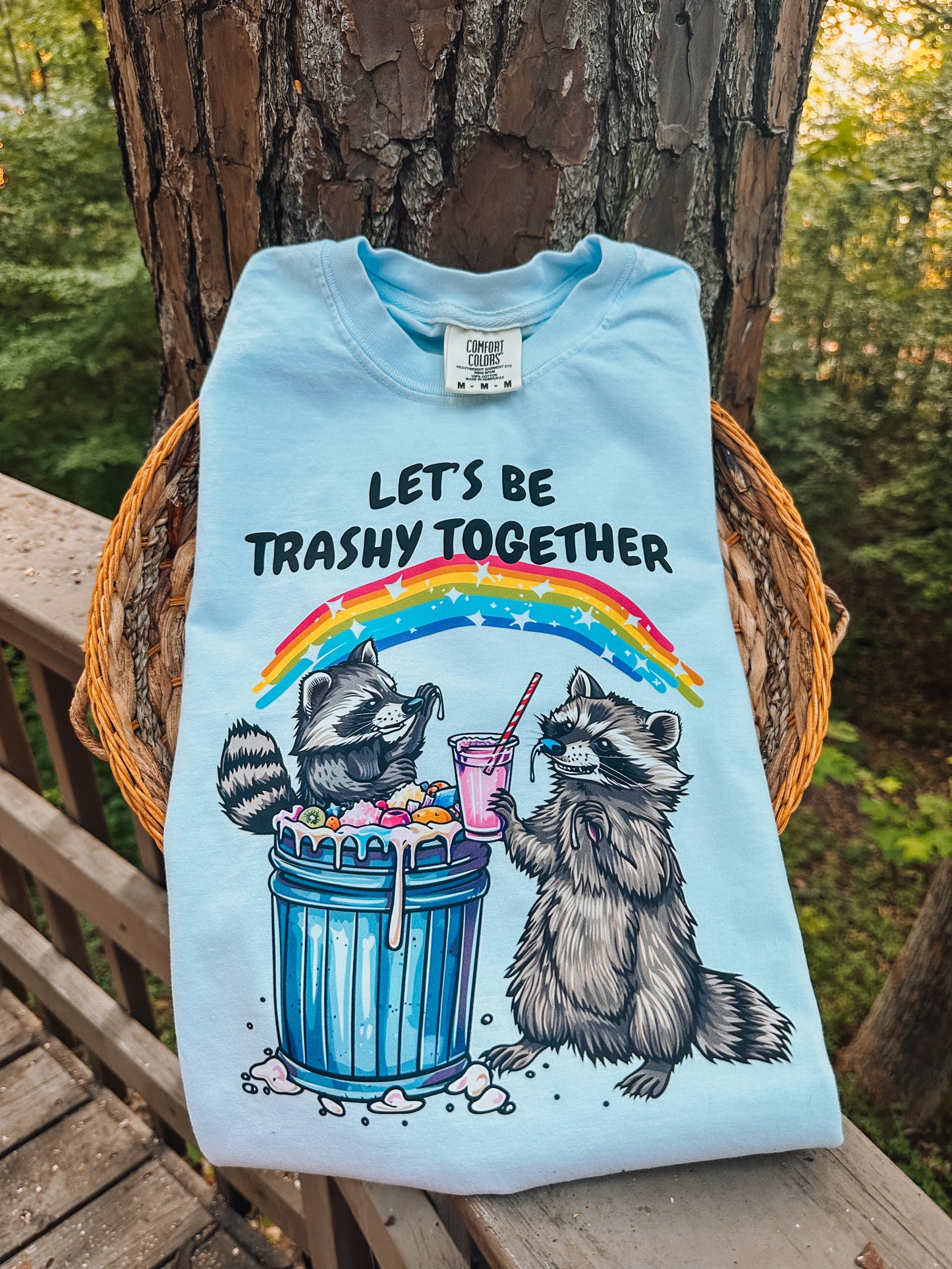 Let’s be trashy T-shirt