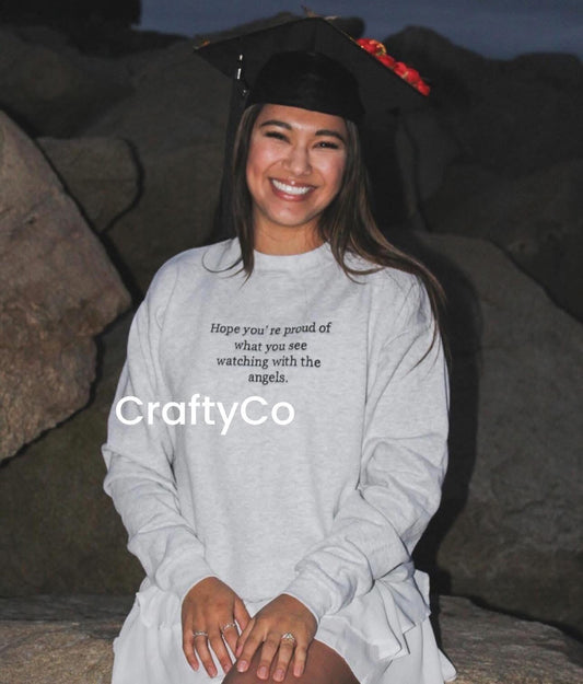 Hope you are proud embroidered crewneck