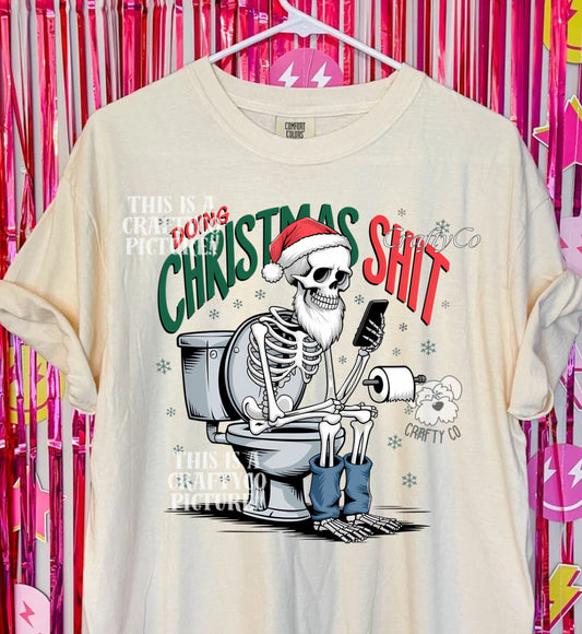 Doing christmas sh  T-shirt