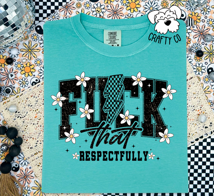 Respectfully T-shirt