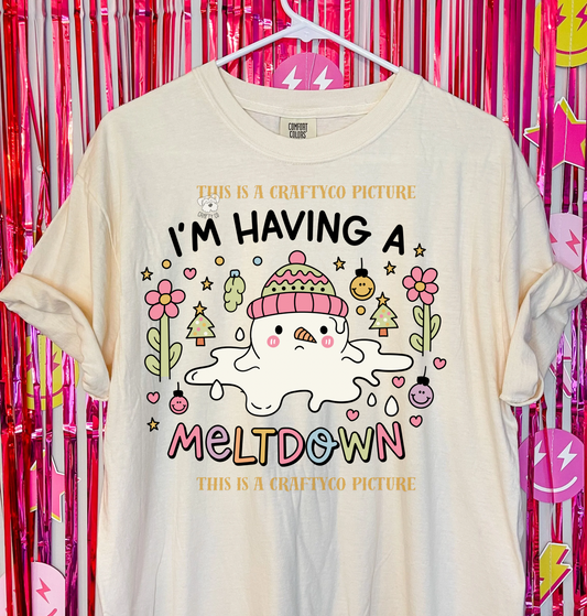 Having a meltdown T-shirt