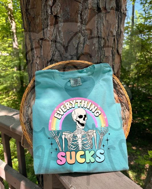 Everything sucks T-shirt