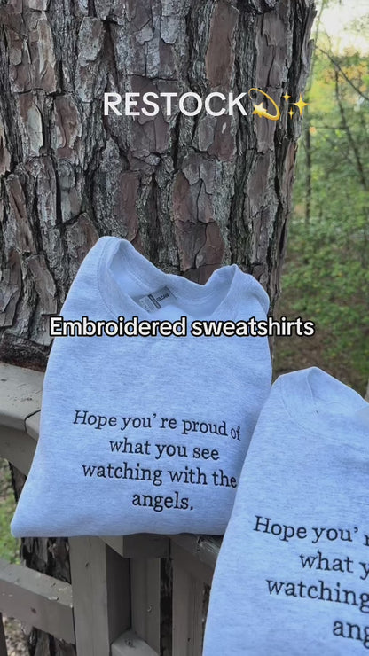 Hope you are proud embroidered crewneck